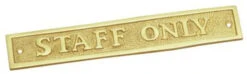 Superior Brass - Decorative Sign - 'Staff Only'